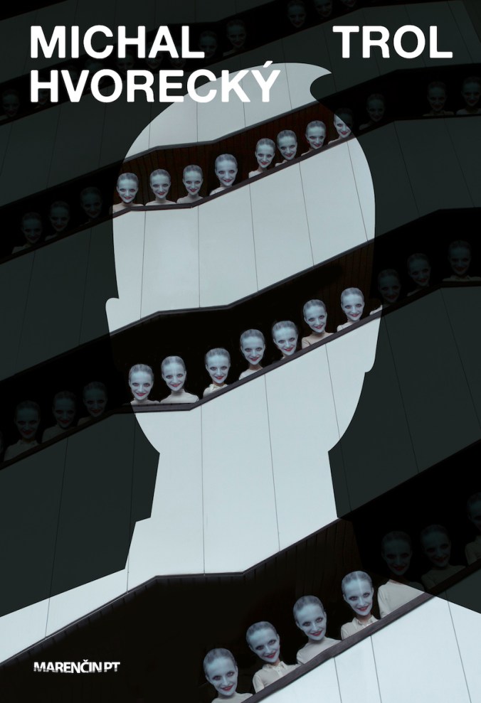 michal hvorecky trol_kniha_roman.jpg