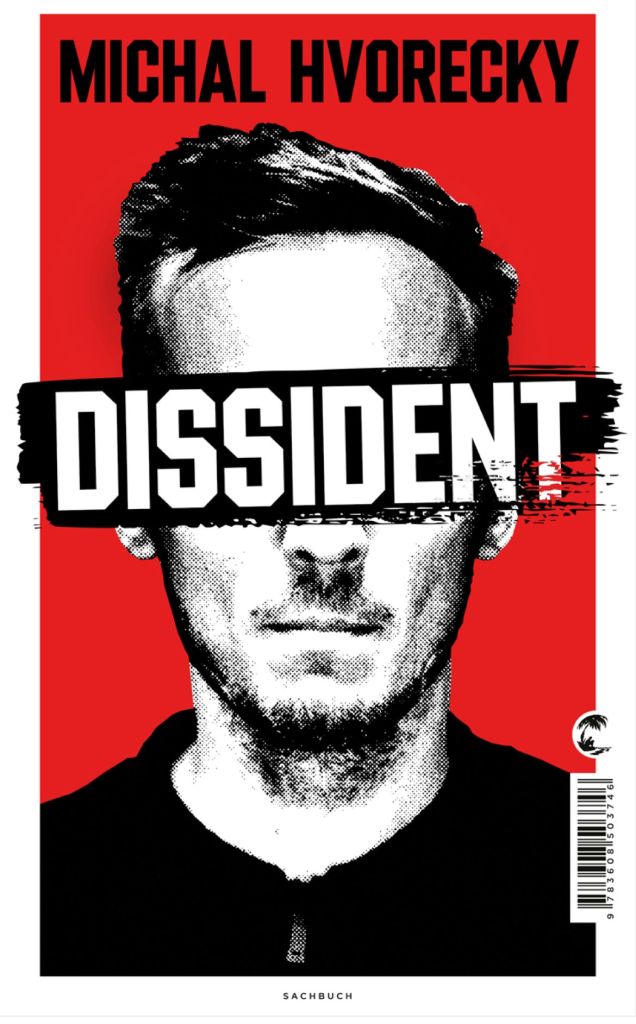 Michal Hvorecky Dissident Buch kniha